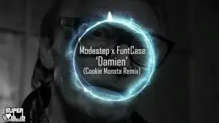 [DUBSTEP] Modestep x FuntCase - Damien (Cookie Monsta Remix) [FREE DOWNLOAD]