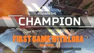 FIRST GAME WITH LOBA // Apex Legends