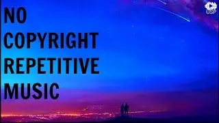 NO COPYRIGHT REPETITIVE HOUSE MUSIC- (Free Download)