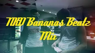 Songs Mix from NKD Bananas Beatz
