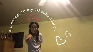 a thank you to my 10 subscribers :-)