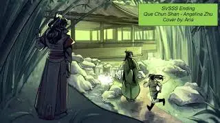 [Aria] Scum Villain Ending/ED - Que Chun Shan (Mountain of Spring) English Cover