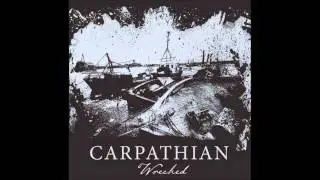 Carpathian - Wrecked