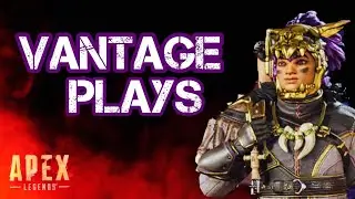 APEX LEGENDS - Do You Know How To Play VANTAGE? Vantage GAMEPLAY