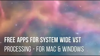 Process Your System Audio With VST Plugins For Free! Mac & Windows!