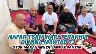 NAFAR TSANI |  HARI TERAKHIR DI MAKTAB 73 | MINA KEMBALI SUNYI | EPS 22