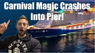 BREAKING NEWS, Carnival Magic Crashes into Pier! DAMAGE done!