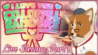 KFC Dating Sim, Live Streamed on Twitch (Part 1)