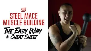 Steel Mace Training for Building Muscle - The Easy Way + Cheat Sheet Download