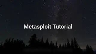 2 Metasploit Tutorial