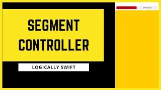 Basic Xcode 12 How Segment Controller Work In Swift