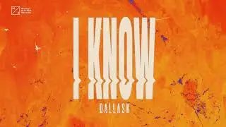 DallasK - I Know