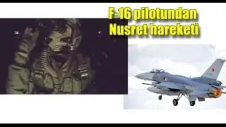Nusret Taklidi Yaparak Bomba Atan F16 Pilotumuz  1