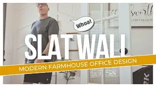 DIY slat wall and office design