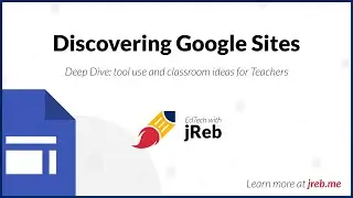 Discovering Google Sites - for Teachers