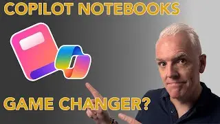 Copilot Notebooks - game changer?