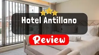 Hotel Antillano, Cancún Review - Is This Hotel Worth It?
