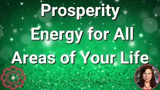 Prosperity Energy for All Areas of Your Life ❤️