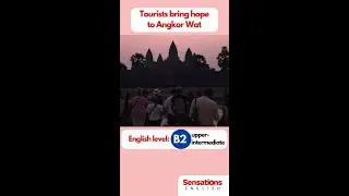 Tourists bring hope to Angkor Wat