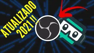 COMO CONFIGURAR O OBS STUDIO E O STREAMLABS OBS! ATUALIZADO 2021!