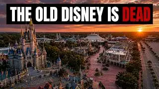 The Disney World You Remember Is GONE Forever