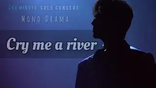 Cry me a river - 조민규 (Forestella) | 2024.03.31 Mono Drama 앵콜콘서트 2nd day