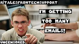 r/talesfromtechsupport | Ep. 20 | 