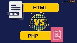 Difference Between HTML and PHP | IntelliMindz 