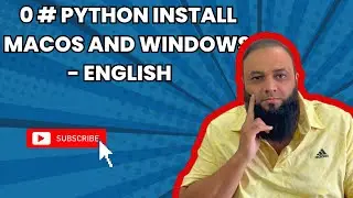 0 # How to Install Python on Mac and Windows - English