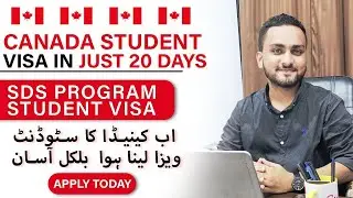 Canada Study Visa Get in Just 20 Days - SDS Program - Canada Student Visa Complete Guide 2022
