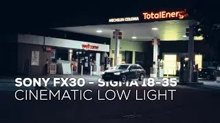 The Gas Station | Sony FX30 - Cine EI - Low Light (WOW!)