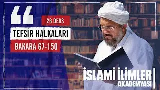Tefsir 2/43 - Bakara Sûresi (125-126) - İhsan Şenocak