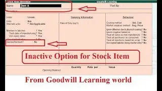 Tally TDL for Inactive    Dormant option for Stock Item and Ledger Account