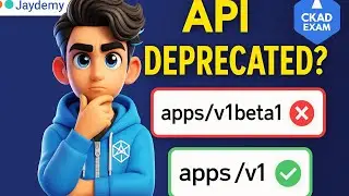 CKAD Exam Question: Kubernetes API Deprecation Explained | 