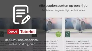 De 7 papiersoorten van het CEWE FOTOBOEK