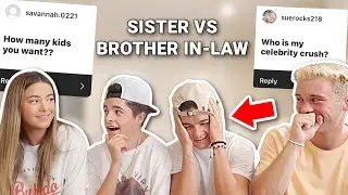 Who Knows Me Better? SISTER vs BROTHER IN-LAW