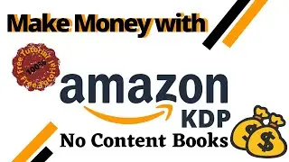 Kindle direct publishing No Content Books For Your Amazon KDP Business |  KDP niches 2022