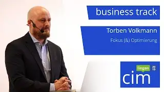 Torben Volkmann - Fokus (&) Optimierung - cim lingen 2019