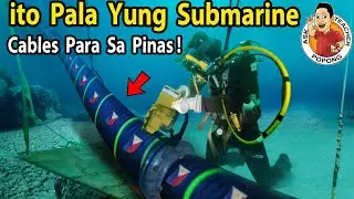 🔴 SUBMARINE  Cables  Para  Sa  Pilipinas !