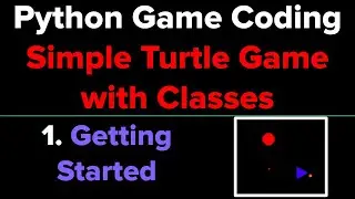 Simple Python Game Tutorial Using Classes (Part 1)