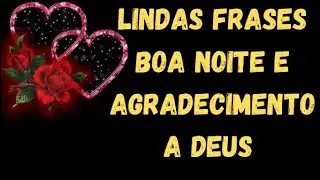 Lindas Frases Boa Noite Para Status 🙏