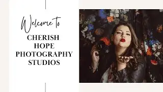 Welcome to Cherish Hope Photography Studios