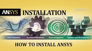Ansys Installation | How to install Ansys | Mechanical APDL & Workbench