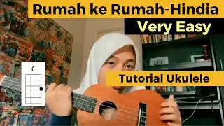 Rumah ke Rumah - hindia (Tutorial ukulele)