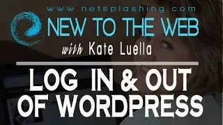 NEW TO THE WEB training on logging in & out of Wordpress LOGGING IN
