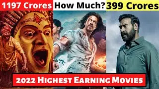 Last Year 2022 All Highest Grossing Movies Of Bollywood