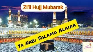 Ya Nabi Salamo Alaika |jumma Mubarik | Hujj Mubarak | No Copyright Naat Status 2023