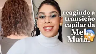 MEL MAIA ESTÁ NA TRANSIÇÃO CAPILAR! * crescendo rapido*