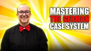 The German Case System Explained Like Never Before: Nominative, Accusative, Dative & Genitive