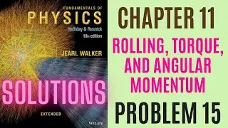 Halliday resnick chapter 11 problem 15 solution | Fundamentals of physics 10e solutions